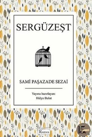 Sergüzeşt by Samipaşazade Sezai