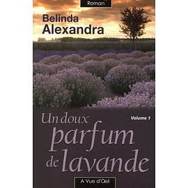 Un doux parfum de lavande by Belinda Alexandra