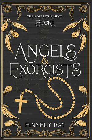 Angels & Exorcists by Finnely Ray