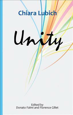 Unity by Chiara Lubich