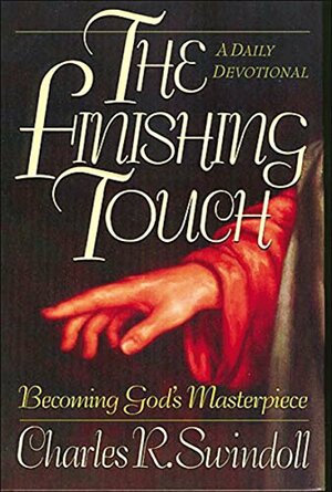 The Finishing Touch by Charles R. Swindoll