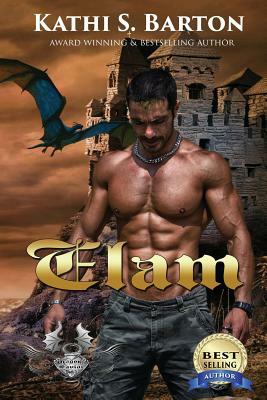 Elam: Dragon's Savior by Kathi S. Barton