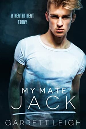 My Mate Jack by Garrett Leigh