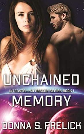 Unchained Memory by Donna S. Frelick