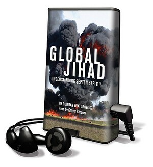 Global Jihad: Understanding September 11 by Quintan Wiktorowicz