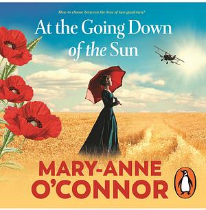 At the Going Down of the Sun by Mary-Anne O'Connor
