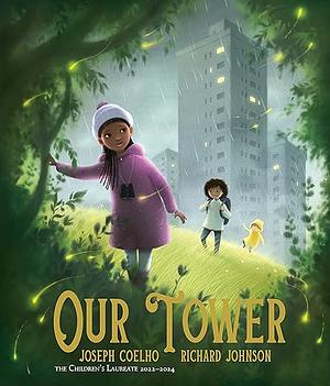 Our Building by Joseph Coelho, Joseph Coelho, Richard Johnson