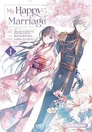 My Happy Marriage, Tome 1 by Akumi Agitogi, Tsukiho Tsukioka