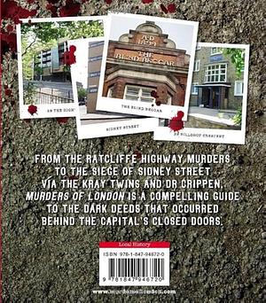 Murders of London: In the Steps of the Capital's Killers by David Long