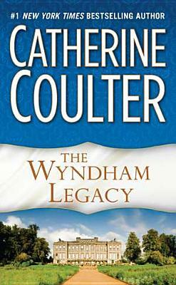 The Wyndham Legacy by Catherine Coulter