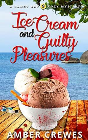Ice Cream and Guilty Pleasures by Amber Crewes