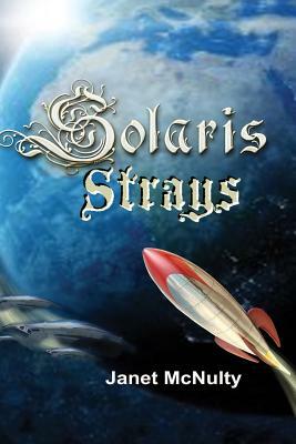 Solaris Strays by Janet McNulty