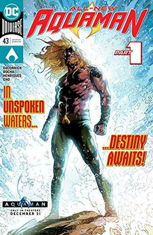 Aquaman (2016-) #43 by Daniel Henriques, Robson Rocha, Sunny Gho, Kelly Sue DeConnick
