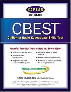 Kaplan CBEST by Charlotte Doctor, Kaplan, Allan Mundsack