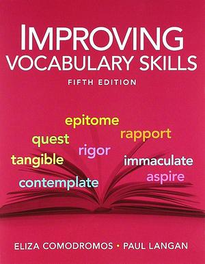 Improving Vocabulary Skills by Eliza A. Comodromos, Paul Langan