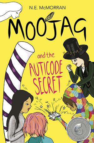 Moojag and the Auticode Secret by N.E. McMorran