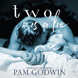 Two is a Lie by Pam Godwin