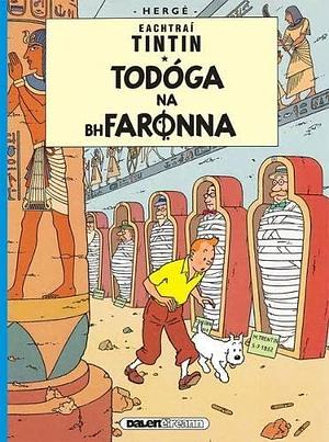 Tintin : Todóga na bhFarónna by Hergé