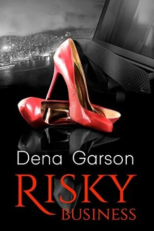 Risky Business by Dena Garson