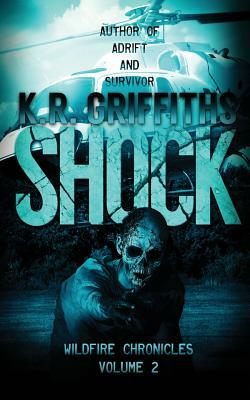 Shock by K. R. Griffiths