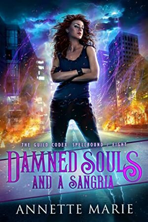 Damned Souls and a Sangria by Annette Marie