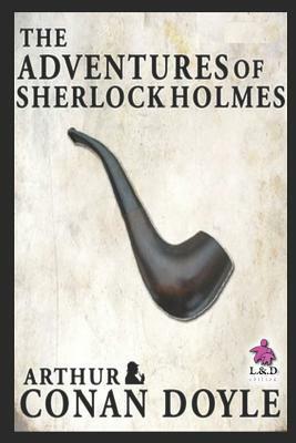 The Adventures of Sherlock Holmes: Sherlock Holmes 9 by Arthur Conan Doyle