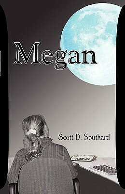 Megan by Scott D. Southard