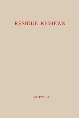 The Carbinole Acaricides: Chlorobenzilate and Chloropropylate by Francis a. Gunther, Jane Davies Gunther