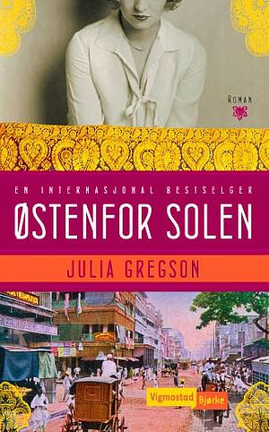 Østenfor solen by Julia Gregson