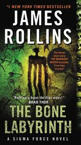 The Bone Labyrinth by James Rollins