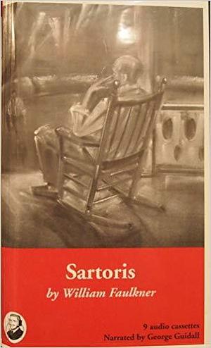 Sartoris by William Faulkner