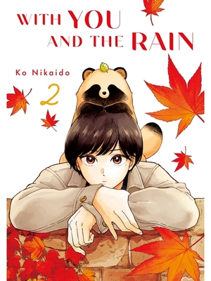 With You and the Rain, Volume 2 by Ko Nikaido