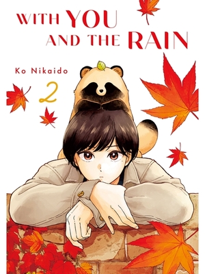 With You and the Rain, Vol. 2 by Kō Nikaidō