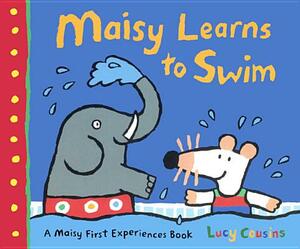 Maisy Learns to Swim by Lucy Cousins