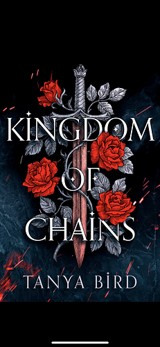 Kingdom of Chains by Tanya Bird, Tanya Bird