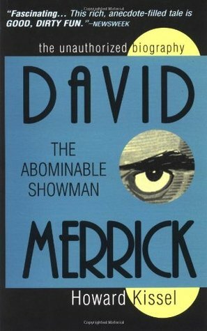 David Merrick: The Abominable Showman by David Merrick, Howard Kissel