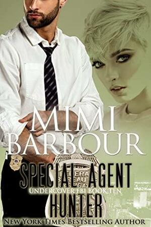 Special Agent Hunter by Mimi Barbour