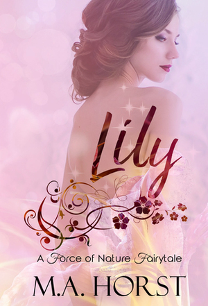 Lily by Michelle Horst, M.A. Horst