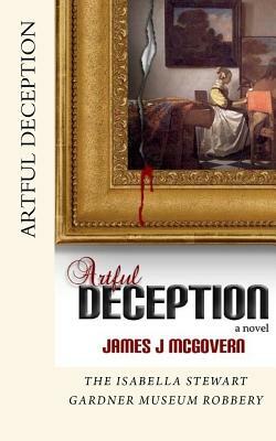 Artful Deception by James J. McGovern
