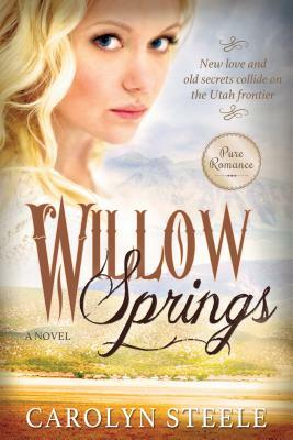 Willow Springs by Carolyn Steele