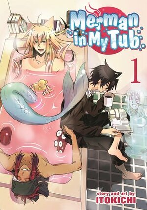 Merman in My Tub, Vol. 1 by Itokichi