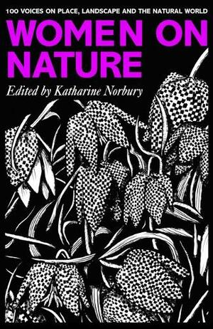 Women on Nature by Katharine Norbury