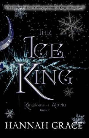 The Ice King by Hannah Grace