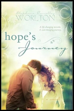Hope's Journey by Stephanie Connelley Worlton