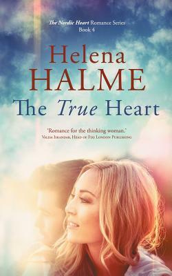 The True Heart by Helena Halme