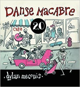 Danse Macabre 2.0 by Dylan Meconis