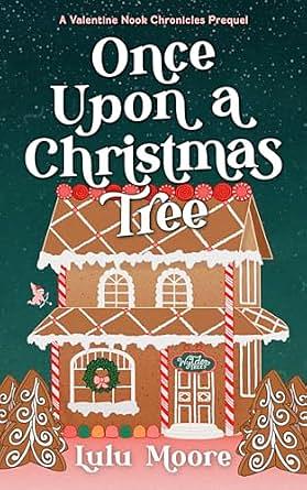 Once Upon a Christmas Tree by Lulu Moore