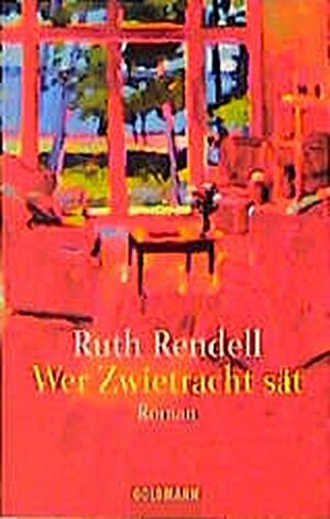 Wer Zwietracht sät by Cornelia C. Walter, Ruth Rendell