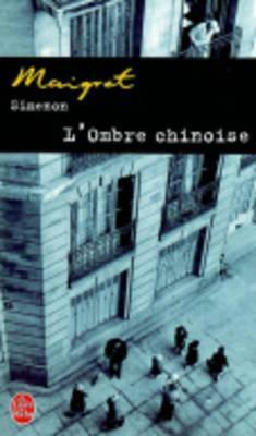 L'ombre chinoise by Georges Simenon