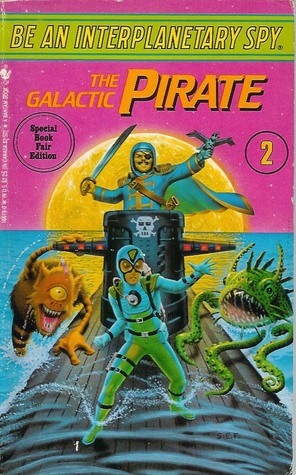 The Galactic Pirate by Seth McEvoy